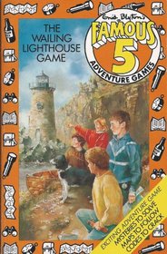 The Wailing Lighthouse Game (Famous Five Adventure Games)