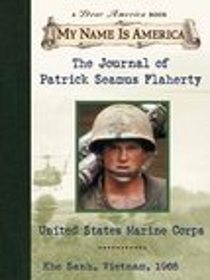 My Name Is America:  The Journal of Patrick Seamus Flaherty