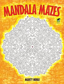 Mandala Mazes (Dover Maze Books)