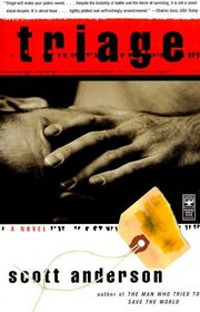 Triage : A Novel