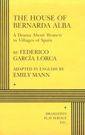 The House of Bernarda Alba: A Drama About Women in Villages of Spain