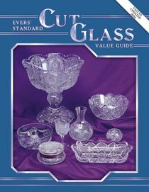 Evers' Standard Cut Glass Value Guide