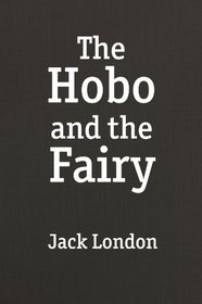 Hobo and the Fairy