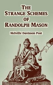 The Strange Of Schemes Of Randolph Mason