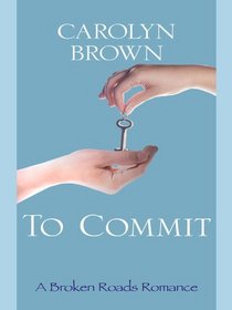 To Commit (Thorndike Press Large Print Clean Reads)