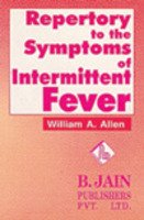 Repertory to the Symptoms of Intermittent Fever