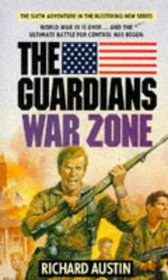 The Guardians: War Zone