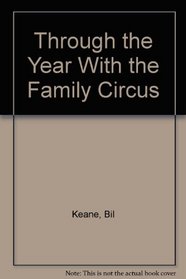 Through the Year with the Family Circus