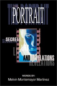 The Portrait: Secrets, Lies, and Revelations