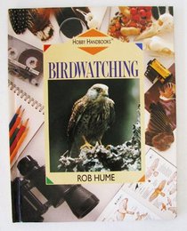 Birdwatching (Hobby Handbooks)