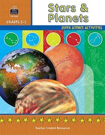 Stars & Planets: Super Science Activities