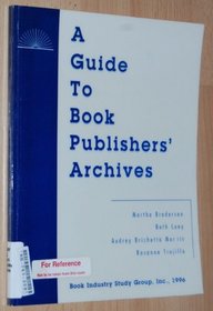 Guide to Book Publishers' Archives