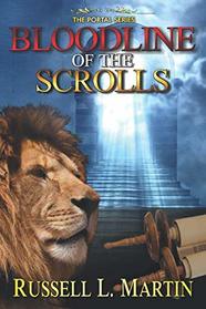 Bloodline of the Scrolls: Echoes of Truth; Clouds of Darkness (The Portal Series)
