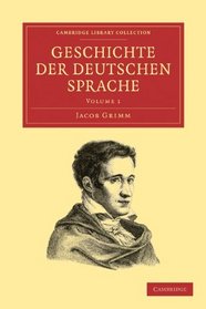 Geschichte der deutschen Sprache 2 Volume Paperback Set (Cambridge Library Collection - Linguistics) (German Edition)