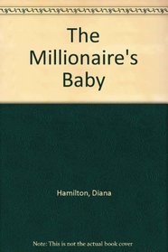 The Millionaire's Baby