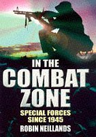 In the Combat Zone. Special forces Since 1945