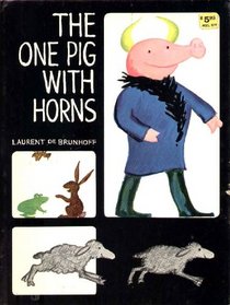 The One Pig with Horns