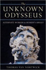 The Unknown Odysseus: Alternate Worlds in Homer's Odyssey