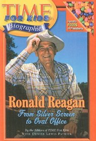 Ronald Regan: From Silver Screen to Oval Office (Time for Kids Biographies)