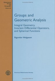 Groups and Geometric Analysis (Integral Geometry, Invariant Differential Operators and Spherical Functions).