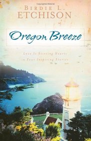 Oregon Breeze: Finding Courtney / The Sea Beckons / Ring of Hope / Woodhaven Acres