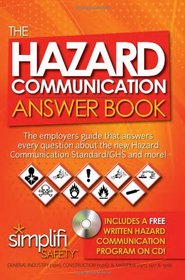 The Hazard Communication Answer Book