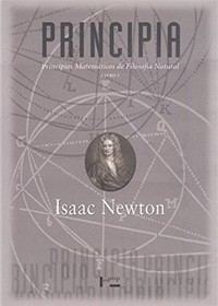 Principia. Princpios Matemticos de Filosofia Natural - Livro I (Em Portuguese do Brasil)