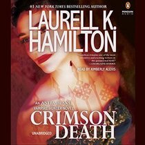 Crimson Death: An Anita Blake, Vampire Hunter Novel