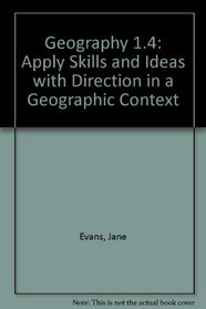 Geography 1.4: Apply Skills and Ideas with Direction in a Geographic Context
