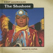 The Shoshone (First Americans)