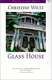 Glass House (Voices of the South)