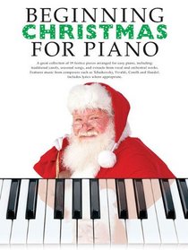 Beginning Christmas for Piano (Music Sales America)