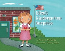 Eliza's Kindergarten Surprise