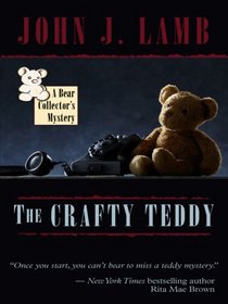 The Crafty Teddy (Wheeler Large Print Cozy Mystery)