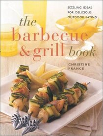 The Barbecue and Grill Book