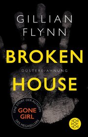 Broken House - Dustere Ahnung (The Grownup) (German Edition)