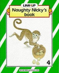 Link-up - Level 4: Book 4: Naughty Nicky's Book (Link-up)