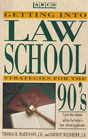 Getting into Law School (Arco Getting Into Law School Today)