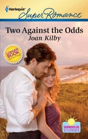 Two Against the Odds (Summerside Stories, Bk 3) (Harlequin Superromance, No 1693)