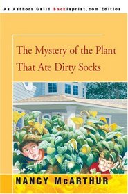The Mystery of the Plant That Ate Dirty Socks