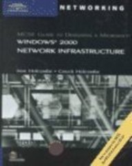70-221: MCSE Guide to Designing a Microsoft Windows 2000 Network Infrastructure