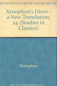 Hiero: A New Translation (Studies in Classics, V. 24)
