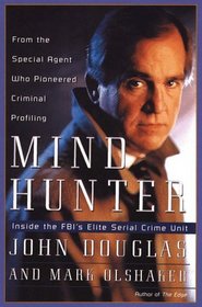 Mindhunter: Inside the Fbi's Elite Serial Crime Unit (G K Hall Large Print Book Series)