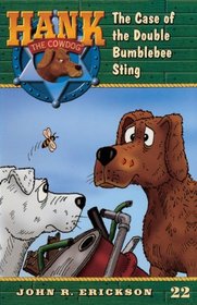 The Case of the Double Bumblebee Sting (Hank the Cowdog (Paperback))