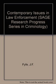 Contemporary Issues in Law Enforcement (Sage Research Progress Series in Criminology, Vol. 20)