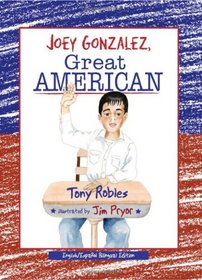 Joey Gonzalez, Great American (English/Spanish Bilingual Edition)