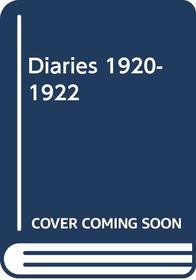 Diaries 1920-1922
