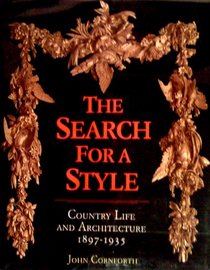 Search for a Style: Country Life and Architecture, 1897-1935