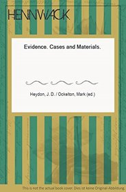 Heydon: Evidence - Cases & Materials