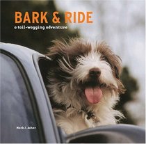 Bark and Ride: A Tail - Wagging Adventure